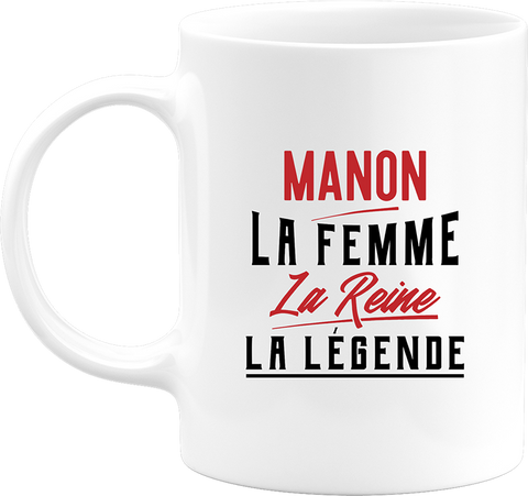 Mug manon la femme la reine la légende