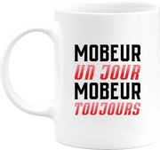 Mug mobeur toujours