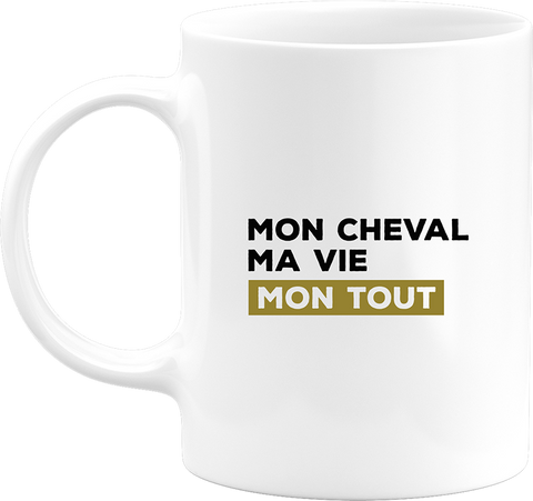 Mug mon cheval ma vie