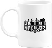 Mug motard toujours