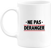 Mug ne me déranger pas