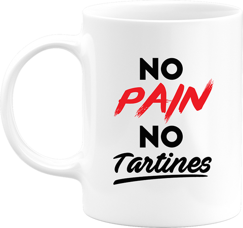 Mug no pain no tartines