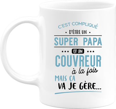 Mug super papa et couvreur