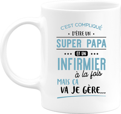 Mug super papa et infirmier