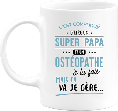 Mug super papa et ostéopathe