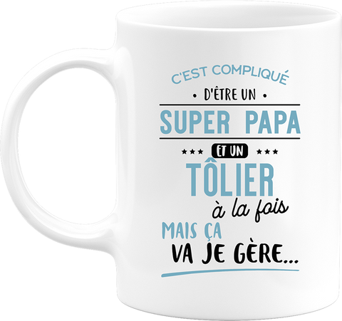 Mug super papa et tôlier