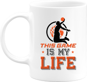 Mug this game is my life