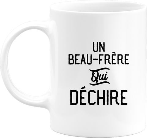 Mug un beau-frère qui déchire