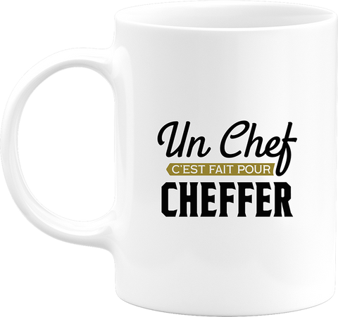 Mug un chef c'est fait pour cheffer