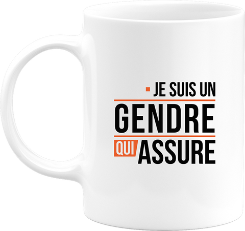 Mug un gendre qui assure