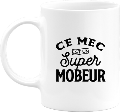 Mug un super mobeur