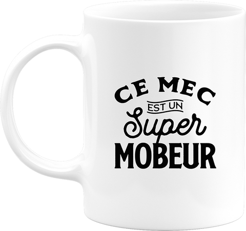 Mug un super mobeur