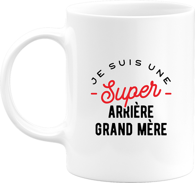 Mug une super arrière grand mère