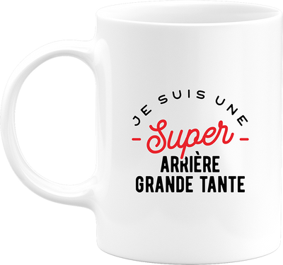 Mug une super arrière grande tante