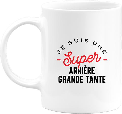 Mug une super arrière grande tante