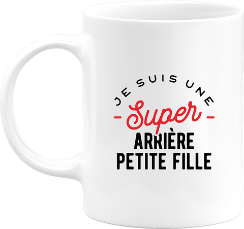 Mug une super arrière petite fille