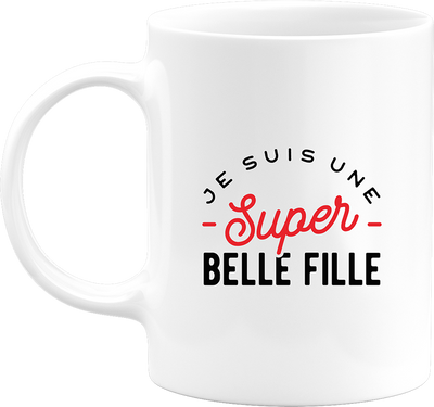 Mug une super belle fille
