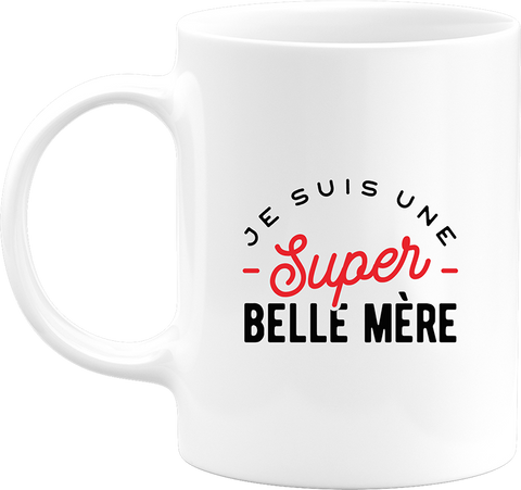 Mug une super belle mère