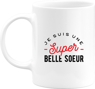 Mug une super belle soeur