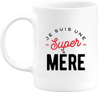 Mug une super mère