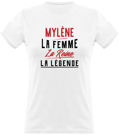 T shirt femme mylène la femme la reine la légende