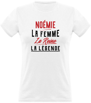 T shirt femme noémie la femme la reine la légende