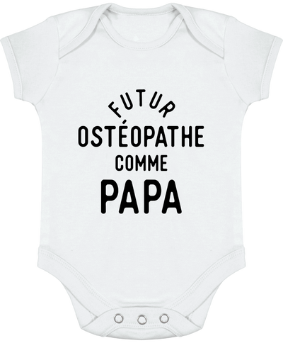 Body bébé Futur ostéopathe comme papa