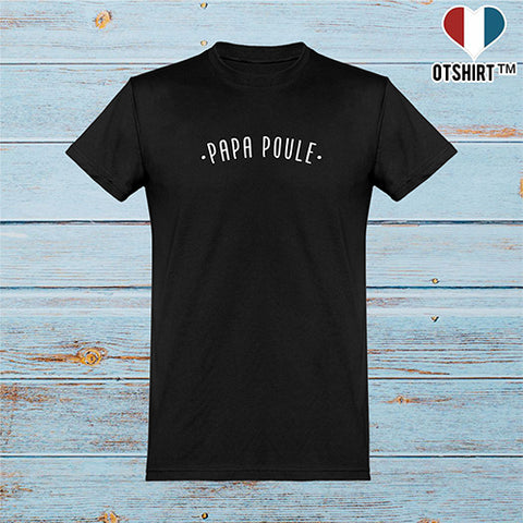  T shirt homme papa poule