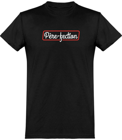  T shirt homme père-fection