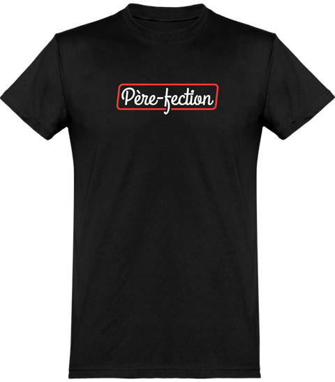  T shirt homme père-fection