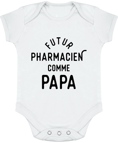 Body bébé Futur pharmacien comme papa