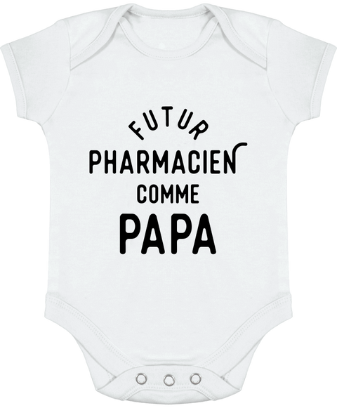 Body bébé Futur pharmacien comme papa