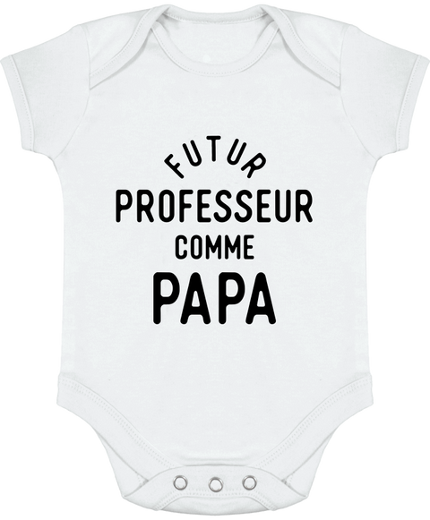 Body bébé Futur professeur comme papa