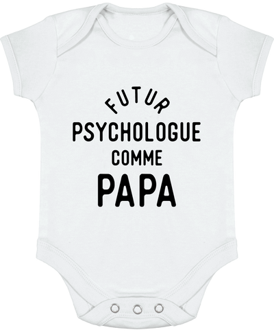 Body bébé Futur psychologue comme papa