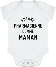 Body bébé Future pharmacienne comme maman