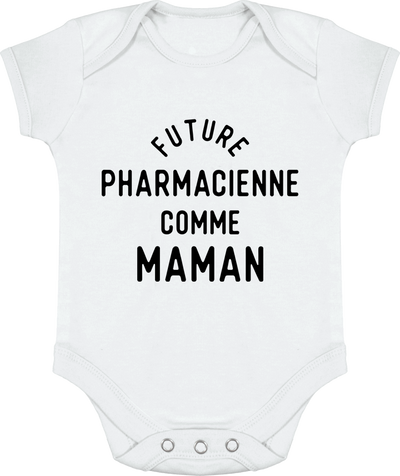 Body bébé Future pharmacienne comme maman