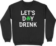 Pull homme Let's day drink