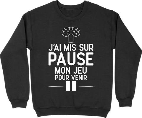 Pull homme j'ai mis mon jeu sur pause