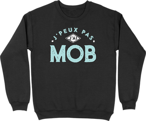 Pull homme j'peux pas j'ai mob