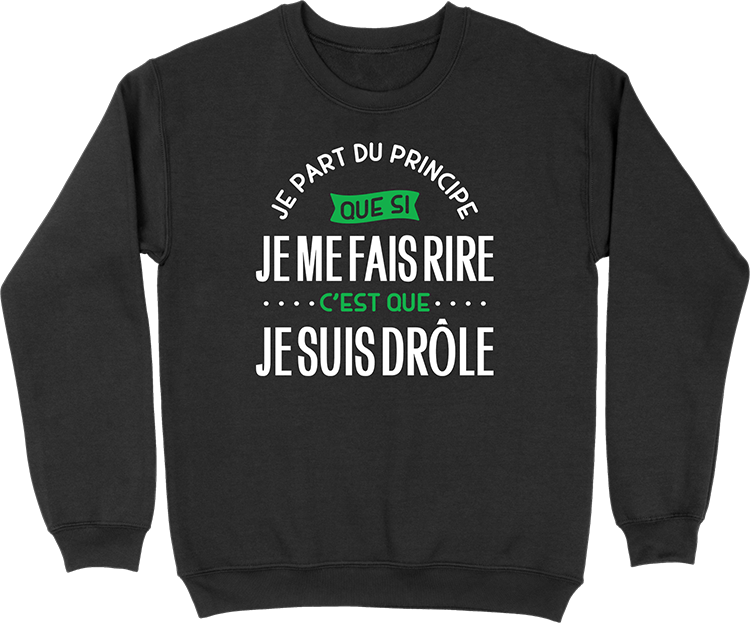 Cadeau Pull homme je suis drole otshirt