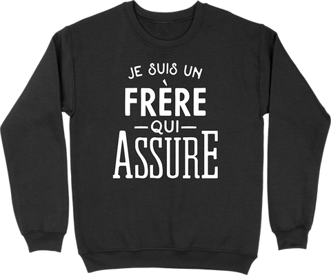 Pull homme je suis un frère qui assure
