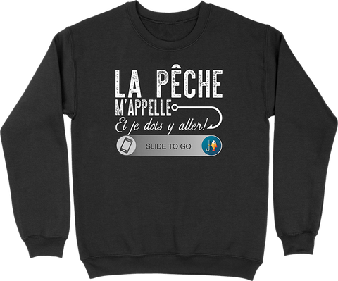 Pull homme la pêche m'appelle et je dois y aller