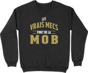 Pull homme les vrais mecs font de la mob