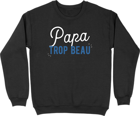 Pull homme papa trop beau