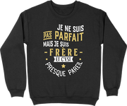 Pull homme pas parfait mais frère
