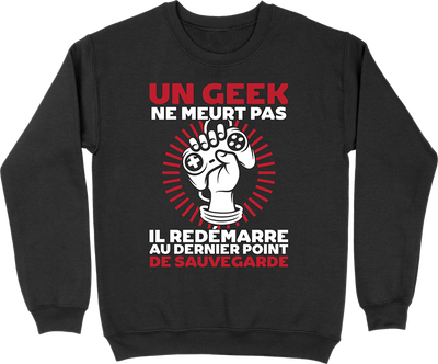 Pull homme un geek ne meurt pas