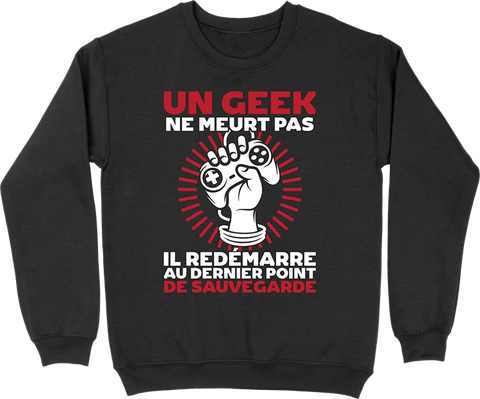 Pull homme un geek ne meurt pas