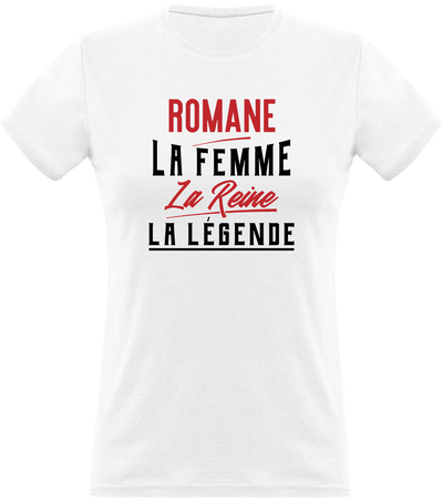 T shirt femme romane la femme la reine la légende