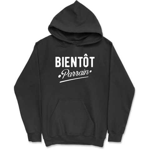 Sweat à capuche homme bientôt parrain