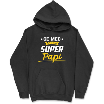 Sweat à capuche homme ce mec est un super papi
